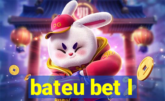 bateu bet l